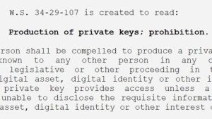Wyoming lawmakers pass bill to prevent forced disclosure of private keys