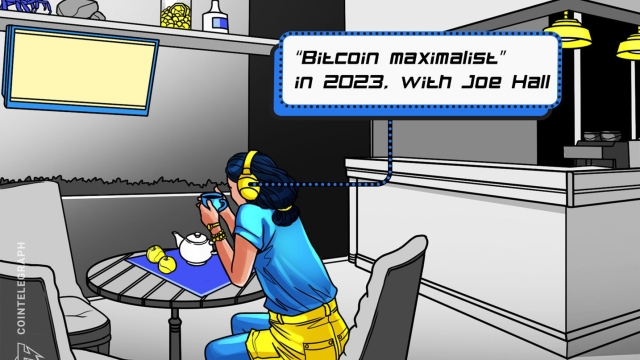 Bitcoin maximalism cool in 2023? Joe Hall shares his thoughts