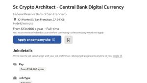 Federal Reserve of San Francisco hiring crypto architect for CBDC project