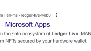 Fake Ledger Live app sneaks into Microsoft’s app store, $588K stolen