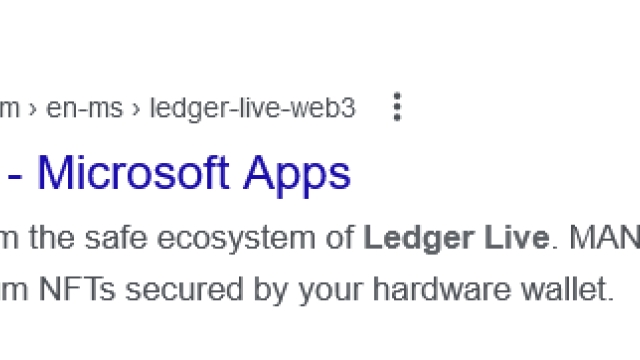 Fake Ledger Live app sneaks into Microsoft’s app store, $588K stolen