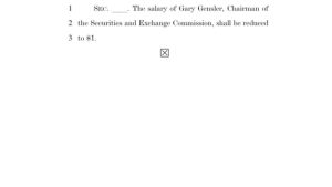 US lawmaker proposes to cut SEC chair Gary Gensler’s salary to $1